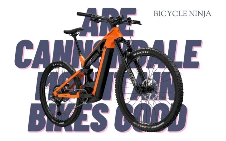 Are Cannondale Mountain Bikes Good