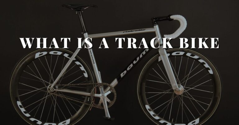 What is a track bike
